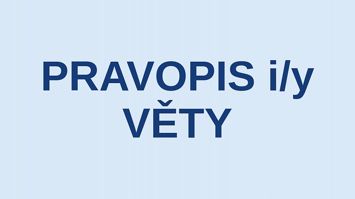P - pravopis věty